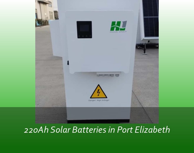 220Ah Solar Batteries in Port Elizabeth